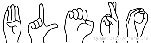 Blero im Fingeralphabet der Deutschen Gebärdensprache
