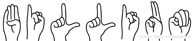 Billium im Fingeralphabet der Deutschen Gebärdensprache