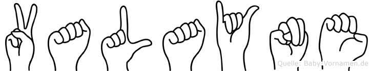 Valayne im Fingeralphabet der Deutschen Gebärdensprache