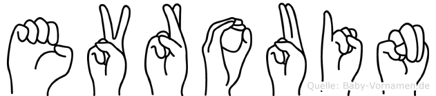 Evrouin im Fingeralphabet der Deutschen Gebärdensprache