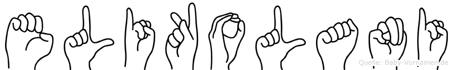 Elikolani im Fingeralphabet der Deutschen Gebärdensprache