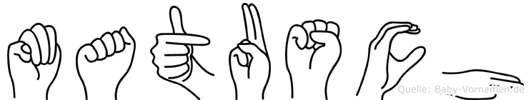 Matusch im Fingeralphabet der Deutschen Gebärdensprache