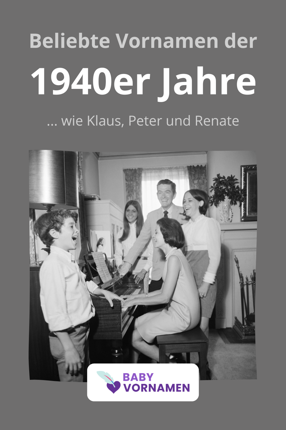 Beliebteste Vornamen der 1940er Jahre
