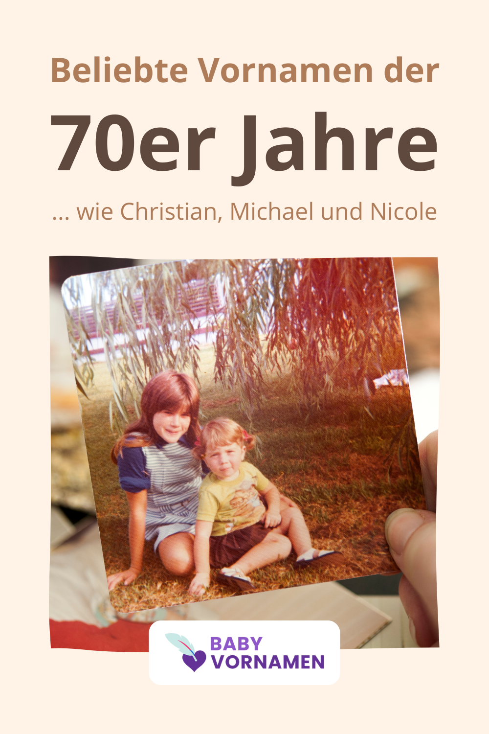 Beliebteste Vornamen der 70er Jahre