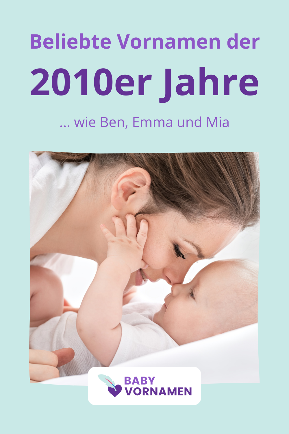 Beliebteste Vornamen der 2010er Jahre