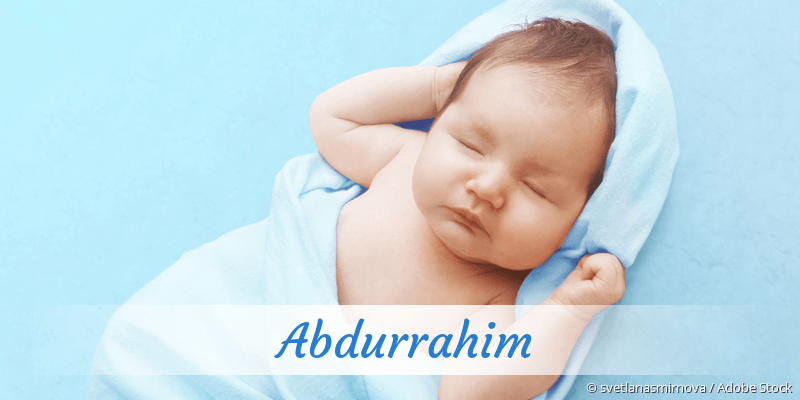 Baby mit Namen Abdurrahim