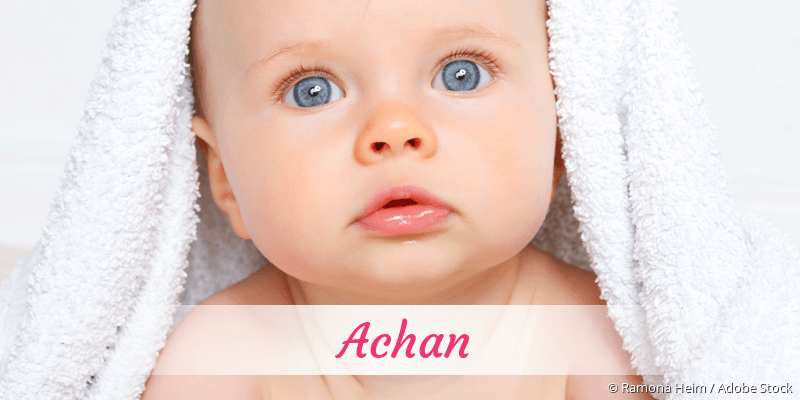 Baby mit Namen Achan