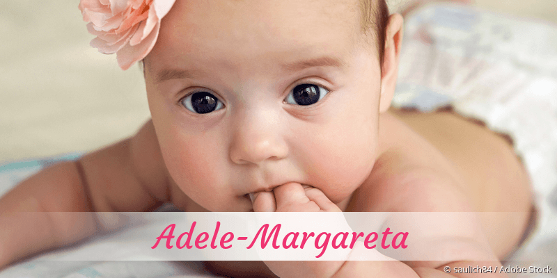 Baby mit Namen Adele-Margareta