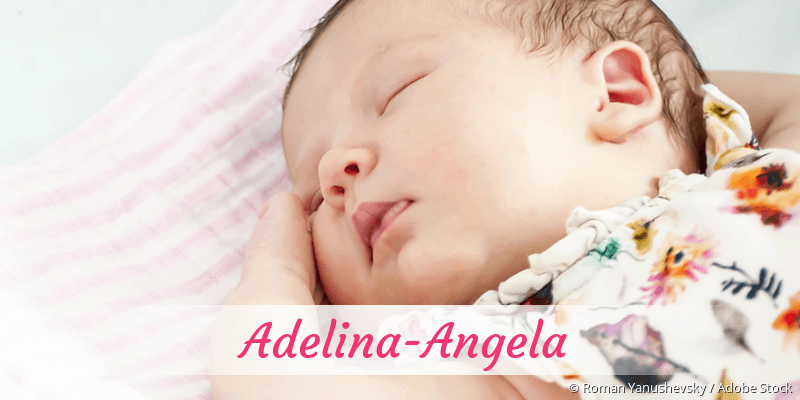 Baby mit Namen Adelina-Angela
