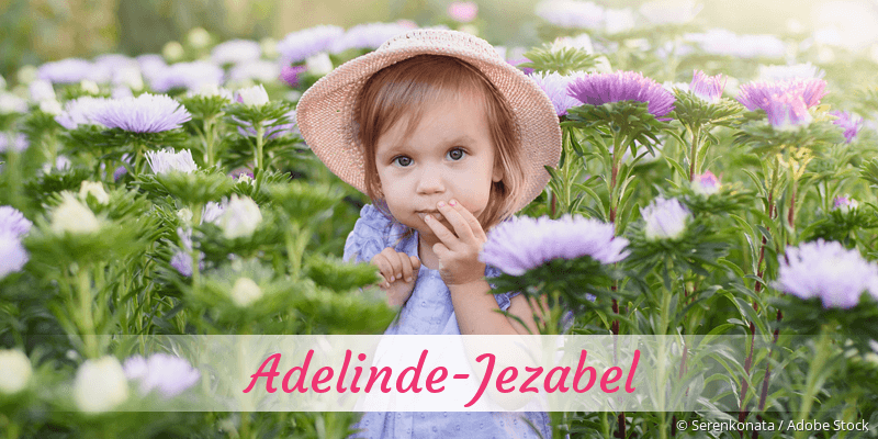 Baby mit Namen Adelinde-Jezabel