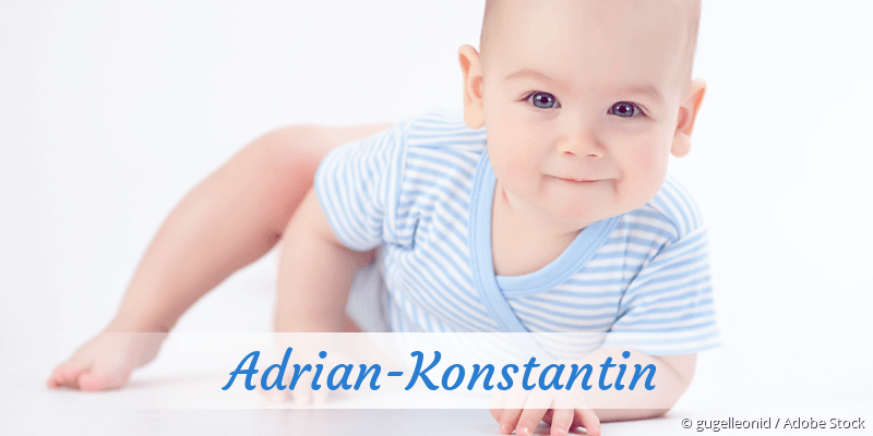 Baby mit Namen Adrian-Konstantin