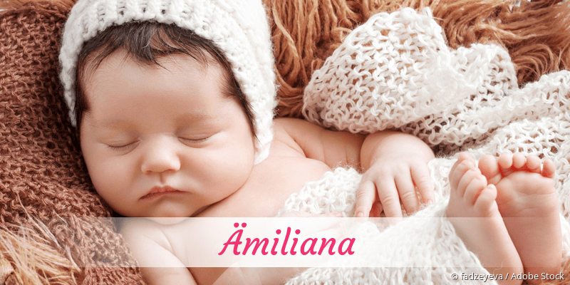 Baby mit Namen Ämiliana