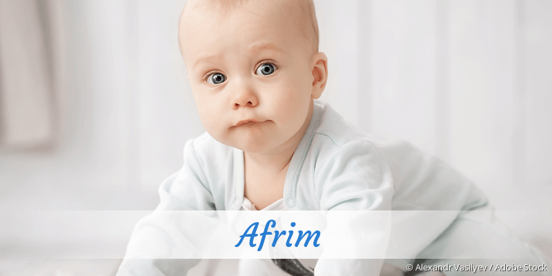 Baby mit Namen Afrim