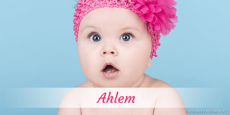 Baby mit Namen Ahlem