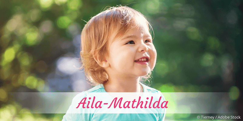 Baby mit Namen Aila-Mathilda