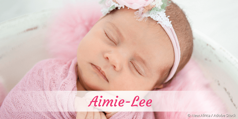 Baby mit Namen Aimie-Lee