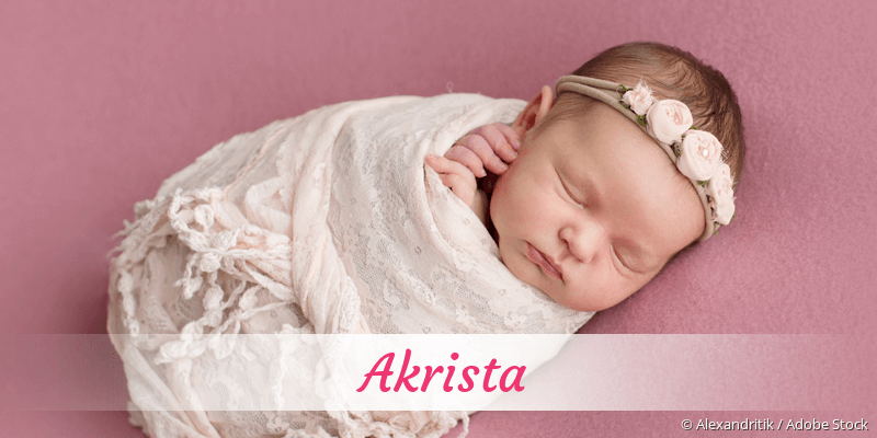 Baby mit Namen Akrista