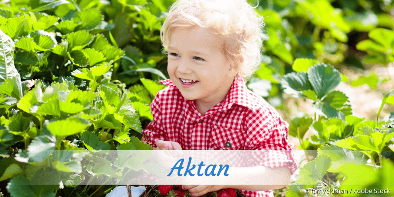 Baby mit Namen Aktan