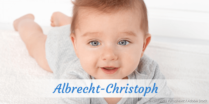 Baby mit Namen Albrecht-Christoph