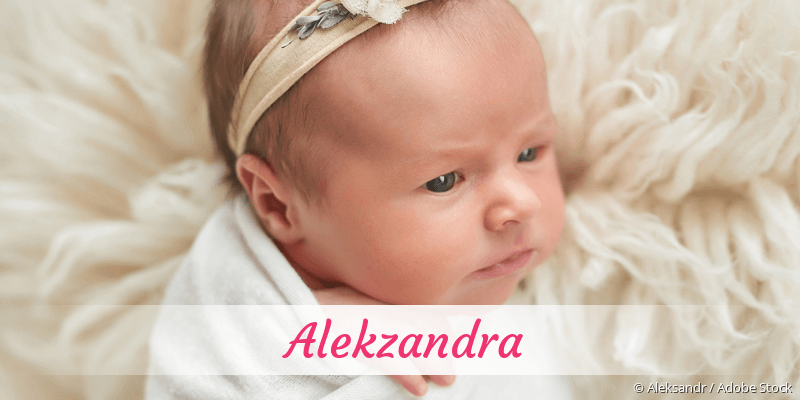 Baby mit Namen Alekzandra