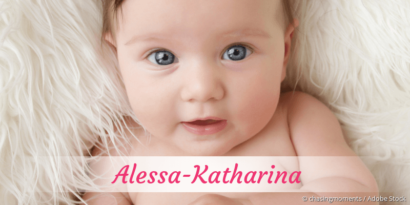 Baby mit Namen Alessa-Katharina