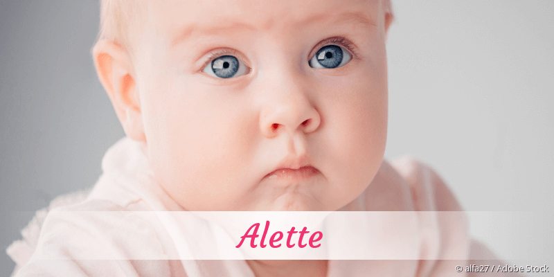 Baby mit Namen Alette