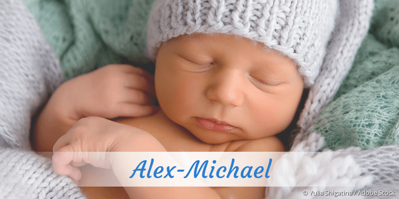 Baby mit Namen Alex-Michael