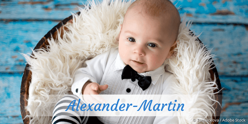 Baby mit Namen Alexander-Martin
