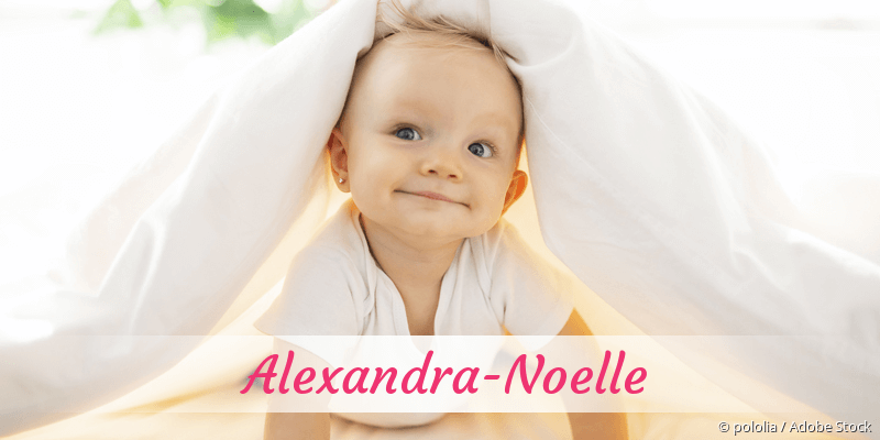 Baby mit Namen Alexandra-Noelle
