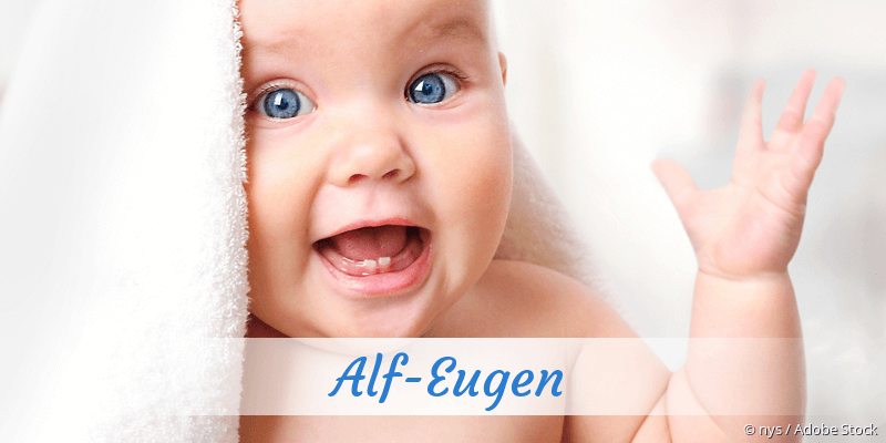 Baby mit Namen Alf-Eugen