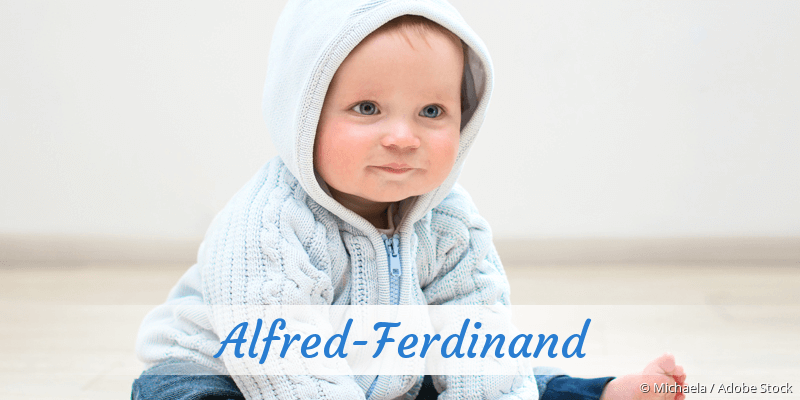 Baby mit Namen Alfred-Ferdinand