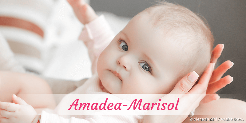 Baby mit Namen Amadea-Marisol