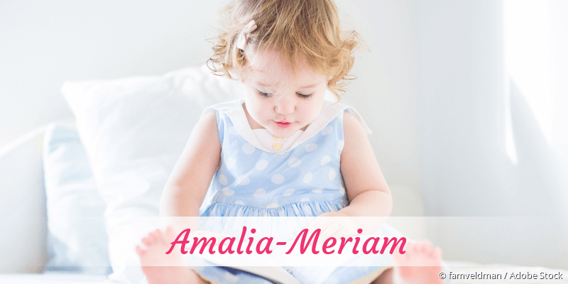 Baby mit Namen Amalia-Meriam