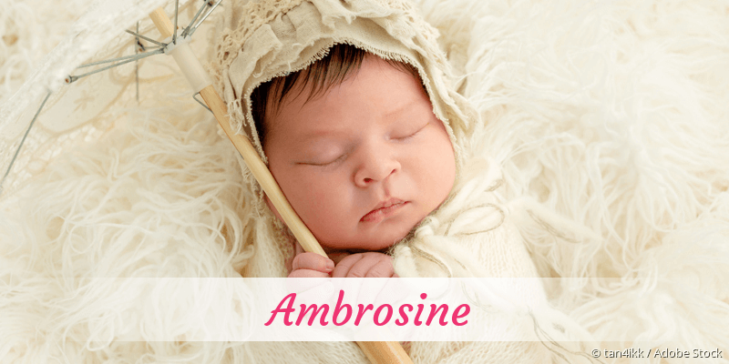 Baby mit Namen Ambrosine
