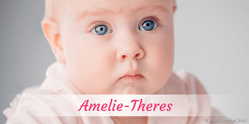 Baby mit Namen Amelie-Theres