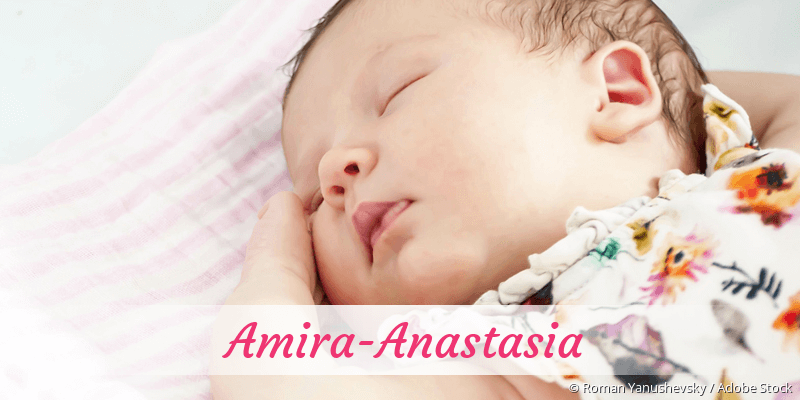 Baby mit Namen Amira-Anastasia