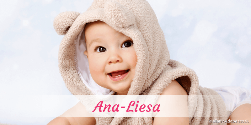 Baby mit Namen Ana-Liesa