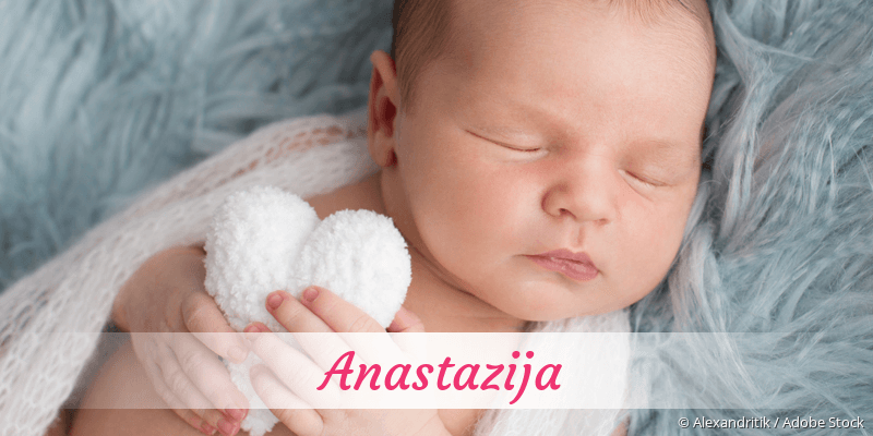 Baby mit Namen Anastazija