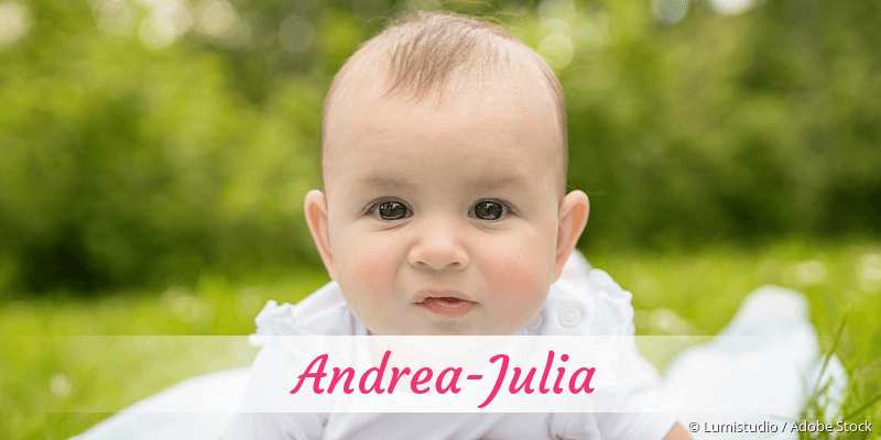 Baby mit Namen Andrea-Julia