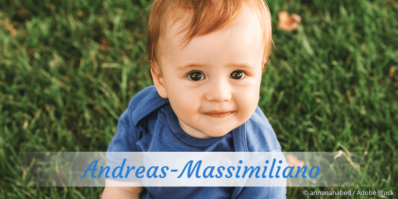 Baby mit Namen Andreas-Massimiliano