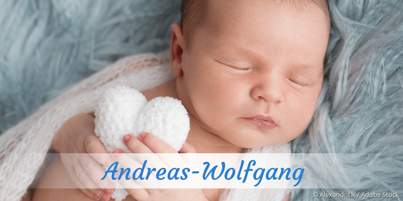 Baby mit Namen Andreas-Wolfgang