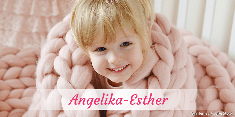 Baby mit Namen Angelika-Esther