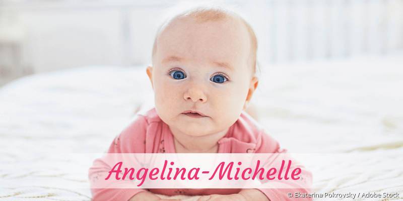 Baby mit Namen Angelina-Michelle