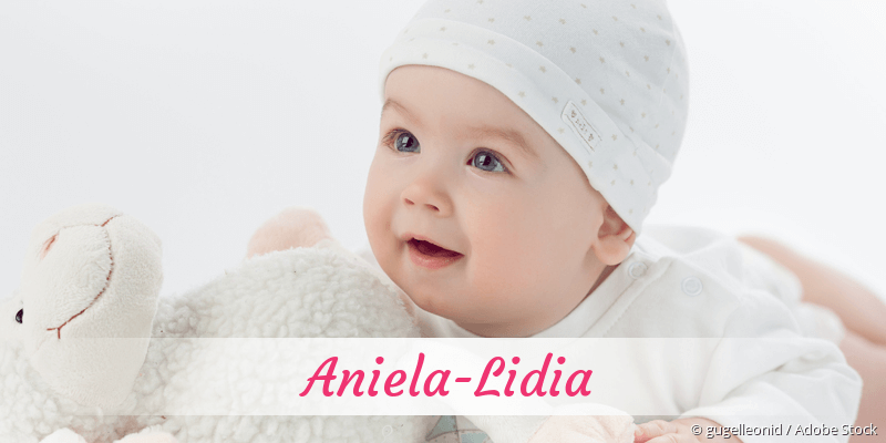 Baby mit Namen Aniela-Lidia