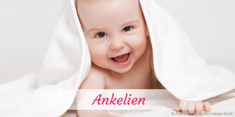 Baby mit Namen Ankelien
