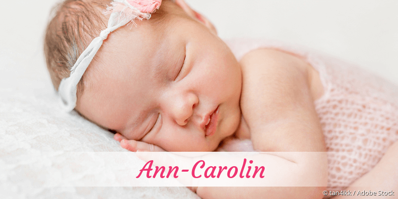 Baby mit Namen Ann-Carolin