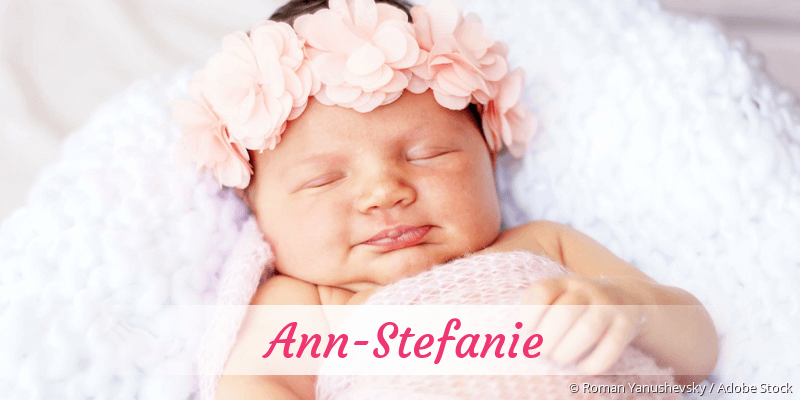 Baby mit Namen Ann-Stefanie