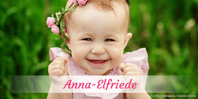 Baby mit Namen Anna-Elfriede