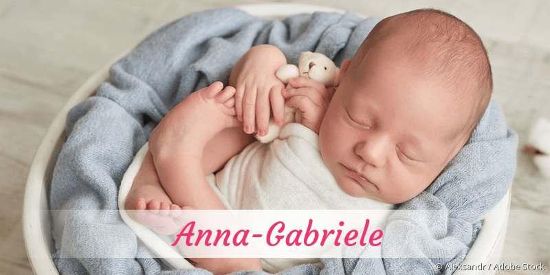 Baby mit Namen Anna-Gabriele