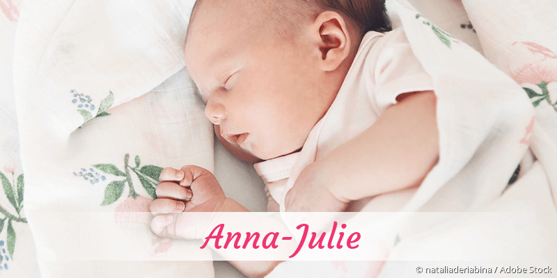 Baby mit Namen Anna-Julie